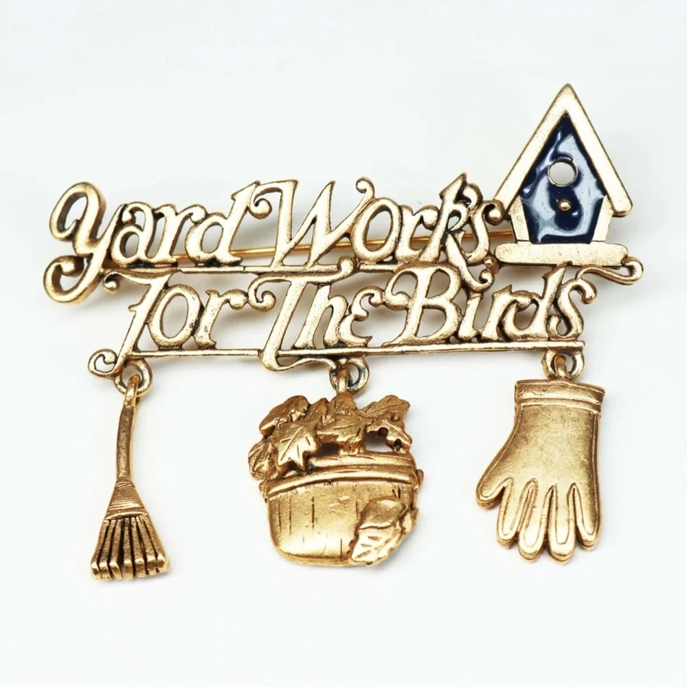 #6 - Vintage Danecraft Yard Work's For The Birds Brooch